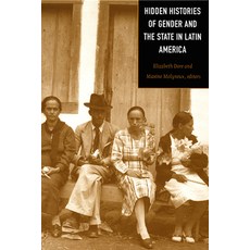 (英文圖書) Hidden Histories of Gender and the State in Latin America 平裝版, Duke University Press, 英文
