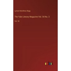 (英文圖書) The Yale Literary Magazine Vol. 54 No. 3: Vol. 54 精裝版, Outlook Verlag, 英文