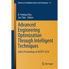(英文圖書) Advanced Engineering Optimization Through Intelligent Techniques: Select Proceedings of Aeoti... 平裝版, Springer, 英文