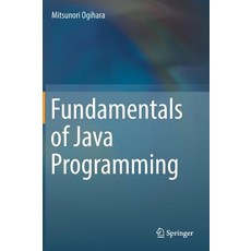 Fundamentals of Java Programming 精裝版, Springer, 英文