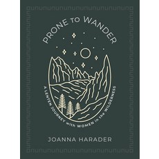(英文圖書) Prone to Wander: A Lenten Journey with Women in the Wilderness 平裝版, Herald Press (VA), 英文