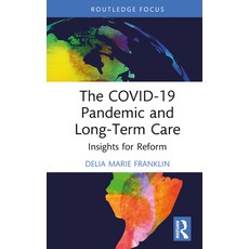 (英文圖書) The Covid-19 Pandemic and Long-Term Care: Insights for Reform 精裝版, Routledge, 英文