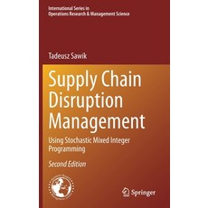 (英文圖書) Supply Chain Disruption Management: Using Stochastic Mixed Integer Programming 精裝版, Springer, 英文