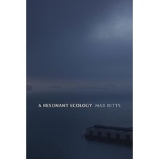 (英文圖書) A Resonant Ecology 平裝版, Duke University Press, 英文