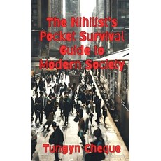 (英文圖書) The Nihilist's Pocket Survival Guide to Modern Society 平裝版, Vox Veritas Vita Press, 英文
