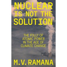 (英文圖書) Nuclear Is Not the Solution: The Folly of Atomic Power in the Age of Climate Change 精裝版, Verso, 英文