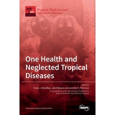 (英文圖書) One Health and Neglected Tropical Diseases 精裝版, Mdpi AG, 英文