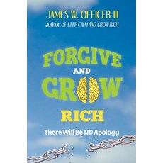 Forgive and Grow Rich: There Will Be No Apology 平裝版, Isbnservices.com, 英文