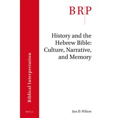 (英文圖書) History and the Hebrew Bible: Culture Narrative and Memory 平裝版, Brill, 英文