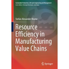 (英文圖書) Resource Efficiency in Manufacturing Value Chains 平裝版, Springer, 英文