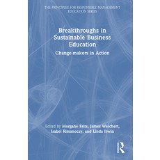 (英文圖書) Breakthroughs in Sustainable Business Education: Change-Makers in Action 精裝版, Routledge, 英文