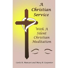 (英文圖書) A Christian Service With A Silent Christian Meditation 平裝版, Independently Published, 英文