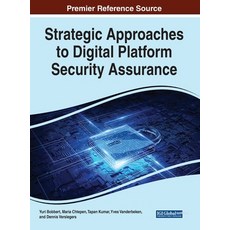 (英文圖書) Strategic Approaches to Digital Platform Security Assurance 精裝版, Information Science Reference, 英文