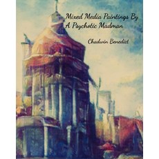 (英文圖書) Mixed Media Paintings By A Psychotic Madman 平裝版, Blurb, 英文