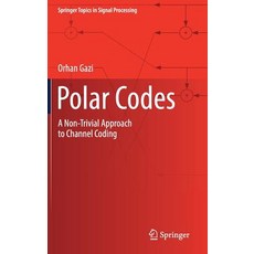 Polar Codes:A Non-Trivial Approach to Channel Coding, Springer, 英文, 精裝版