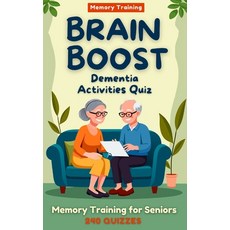(英文圖書) Brain Boost: Dementia Activities Quiz: Gentle Memory Training for Seniors: Spar... 平裝版, Independently Published, 英文