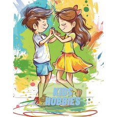 (英文圖書)Kids hobbies 平裝版, Independently Published, 英文