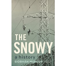 (英文圖書) The Snowy: A History New Edition 平裝版, NewSouth Books, 英文