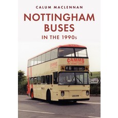 (英文圖書) Nottingham Buses: The Last 25 Years 平裝版, Amberley Publishing, 英文