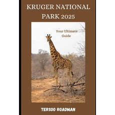 (英文圖書) Kruger National Park 2025: your ultimate guide 平裝版, Independently Published, 英文