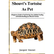 (英文圖書) Shouvt's Tortoise as Pets: A Beginners Guide to Tank Set-Up Care Habitat Fee... 平裝版, Independently Published, 英文