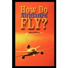 (英文圖書) How Do Airplanes Fly? 平裝版, Rosen Publishing Group, 英文