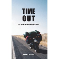 Time Out: The motorcycle ride of a lifetime 精裝版, Lzb Danmark, 英文