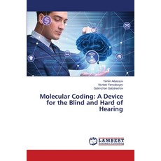 (英文圖書) Molecular Coding: A Device for the Blind and Hard of Hearing 平裝版, LAP Lambert Academic Publis..., 英文
