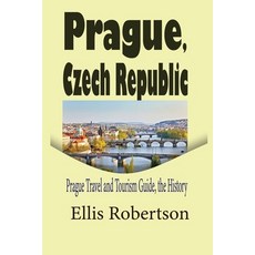 (英文圖書) Prague Czech Republic: Prague Travel and Tourism Guide the History 平裝版, Independently Published, 英文