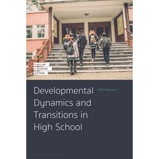 (英文圖書) Developmental Dynamics and Transitions in High School 平裝版, Bloomsbury Academic, 英文