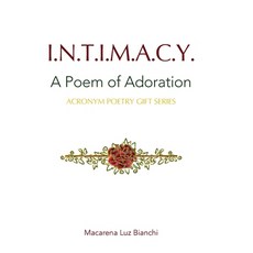 (英文圖書) Intimacy: A Poem of Adoration 精裝版, Spark Social, Inc., 英文