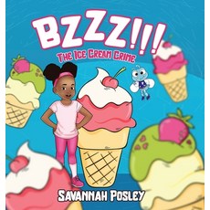 (英文圖書)BZZZ! The Ice Cream Crime 精裝版, Posley Global LLC, 英文