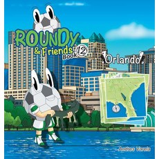 (英文圖書)Roundy and Friends - Orlando: Soccertowns Book 12 精裝版, Soccertowns LLC, 英文