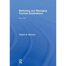 Marketing and Managing Tourism Destinations 精裝版, Routledge, 英文
