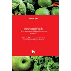 (英文圖書) Functional Foods: Phytochemicals and Health Promoting Potential 精裝版, Intechopen, 英文