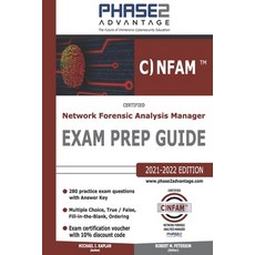 Certified Network Forensic Analysis Manager: Exam Prep Guide 平裝版, Phase2 Advantage, 英文