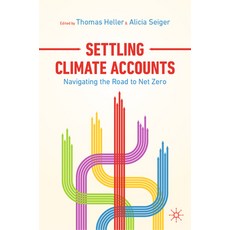 (英文圖書) Settling Climate Accounts: Navigating the Road to Net Zero 精裝版, Palgrave MacMillan, 英文