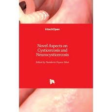 (英文圖書) Novel Aspects on Cysticercosis and Neurocysticercosis 精裝版, Intechopen, 英文