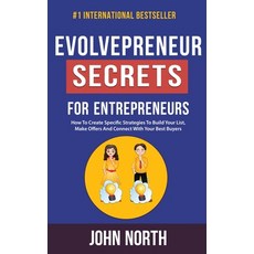 (英文圖書) Evolvepreneur Secrets For Entrepreneurs: How To Create Specific Strategies To Build Your List... 精裝版, Evolve Global Publishing, 英文