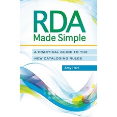 (英文圖書) RDA Made Simple: A Practical Guide to the New Cataloging Rules 平裝版, Bloomsbury Publishing PLC, 英文
