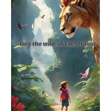 (英文圖書)Into the Wild: A Tale of Two 平裝版, Independently Published, 英文