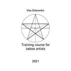 (英文圖書) Training course for tattoo artists 平裝版, Independently Published, 英文