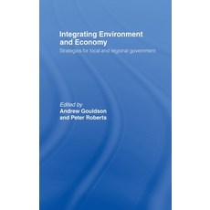 (英文圖書) Integrating Environment and Economy: Strategies for Local and Regional Government 精裝版, Routledge, 英文