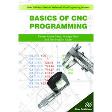 Basics of CNC Programming 精裝版, River Publishers, 英文