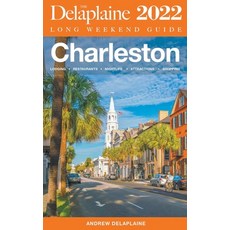 (英文圖書) Charleston - The Delaplaine 2022 Long Weekend Guide 平裝版, Gramercy Park Press, 英文