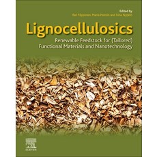 Lignocellulosics: Renewable Feedstock for (Tailored) Functional Materials and Nanotechnology 精裝版, Elsevier, 英文