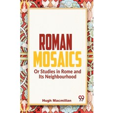 (英文圖書) Roman Mosaics Or Studies In Rome And Its Neighbourhood 平裝版, Double 9 Books, 英文