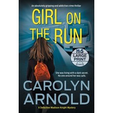 (英文圖書) Girl on the Run: An absolutely gripping and addictive crime thriller 平裝版, Hibbert & Stiles Publishing..., 英文