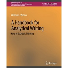 (英文圖書) A Handbook for Analytical Writing: Keys to Strategic Thinking 平裝版, Springer, 英文
