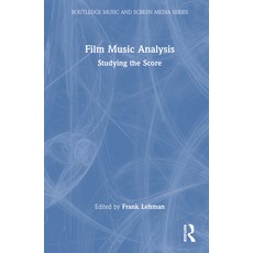 (英文圖書) Film Music Analysis: Studying the Score 精裝版, Routledge, 英文